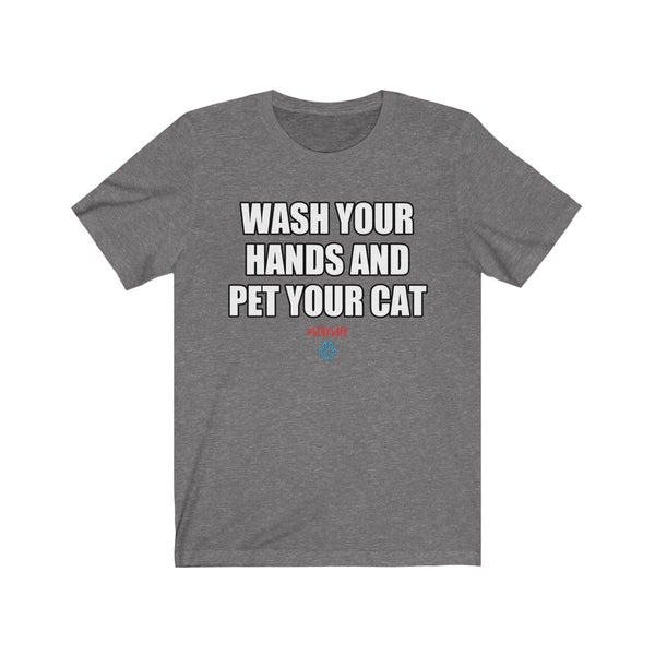 Wash Your Hands And Pet Your Cat Tee - Sparky Steps