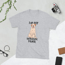 Load image into Gallery viewer, I&#39;ve Got Retriever Fever Unisex T-Shirt
