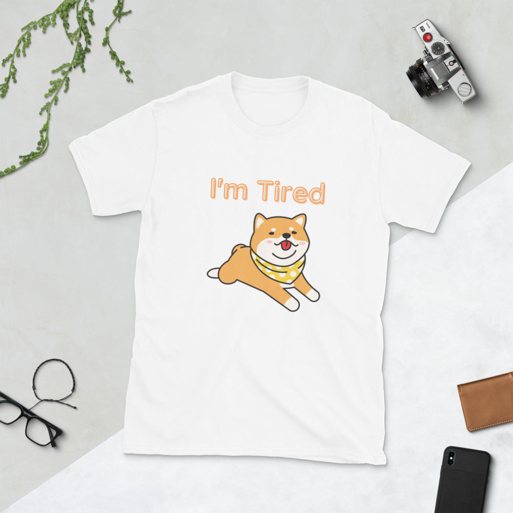 I'm Tired! Shiba Inu Unisex T-Shirt