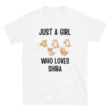 Load image into Gallery viewer, Just A Girl Who Loves Shiba Unisex T-Shirt
